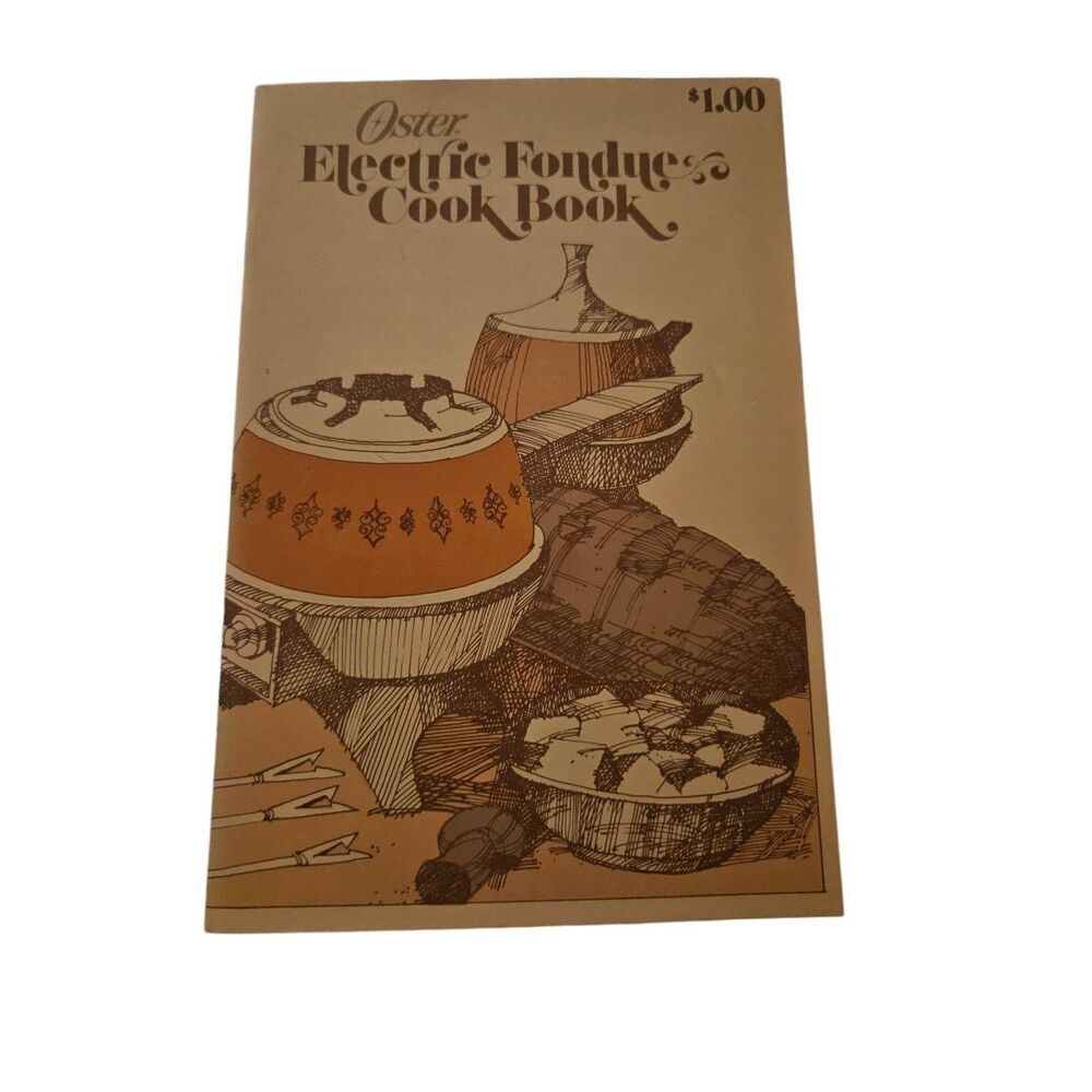 Oster Electric fondue cook book